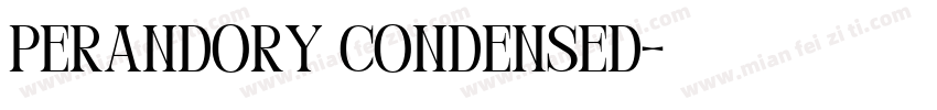 Perandory Condensed字体转换